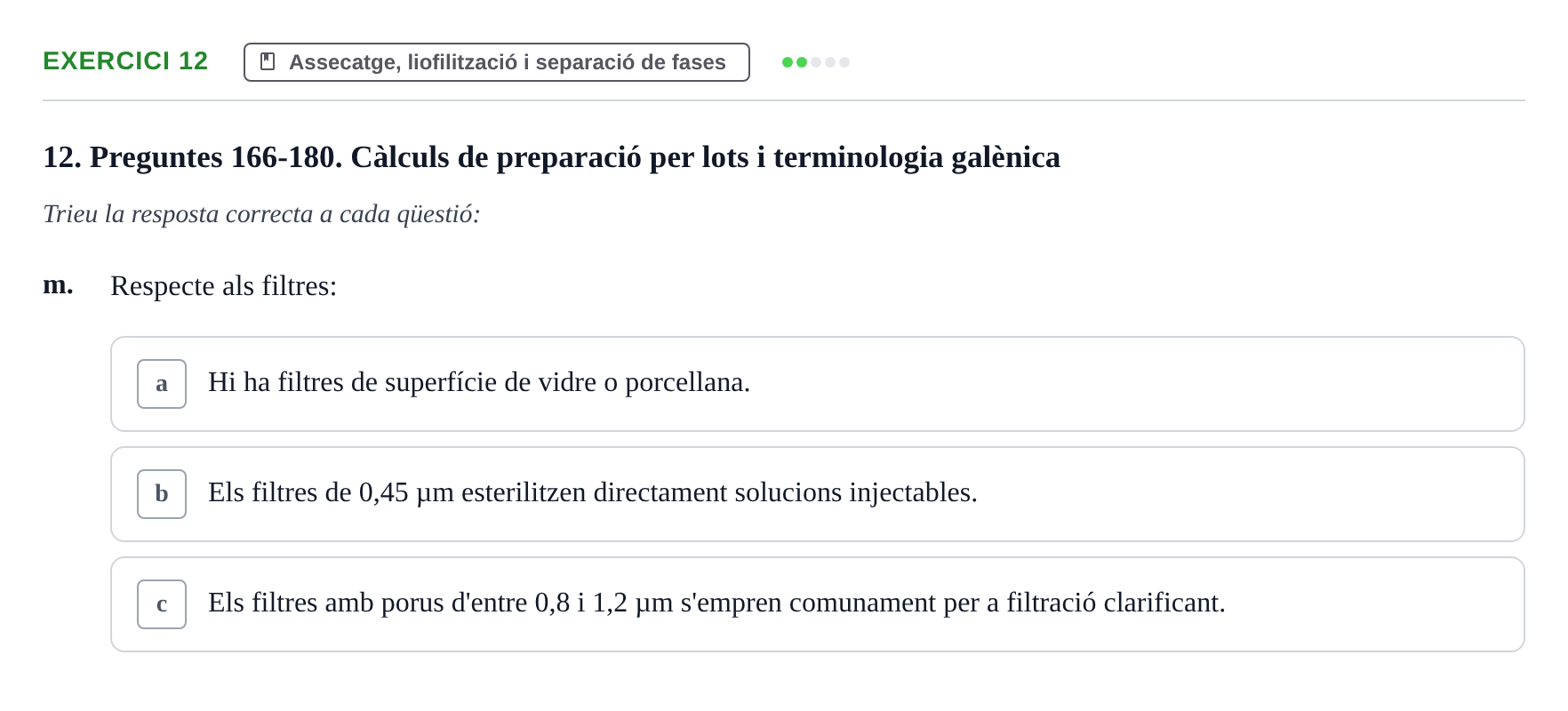 Enunciado: Ejercicio 12 - Assecatge, liofilització i separació de fases · Introducción a la Farmacia Galénica UB Banc de preguntes Bloc 3: Operacions farmacèutiques bàsiques
