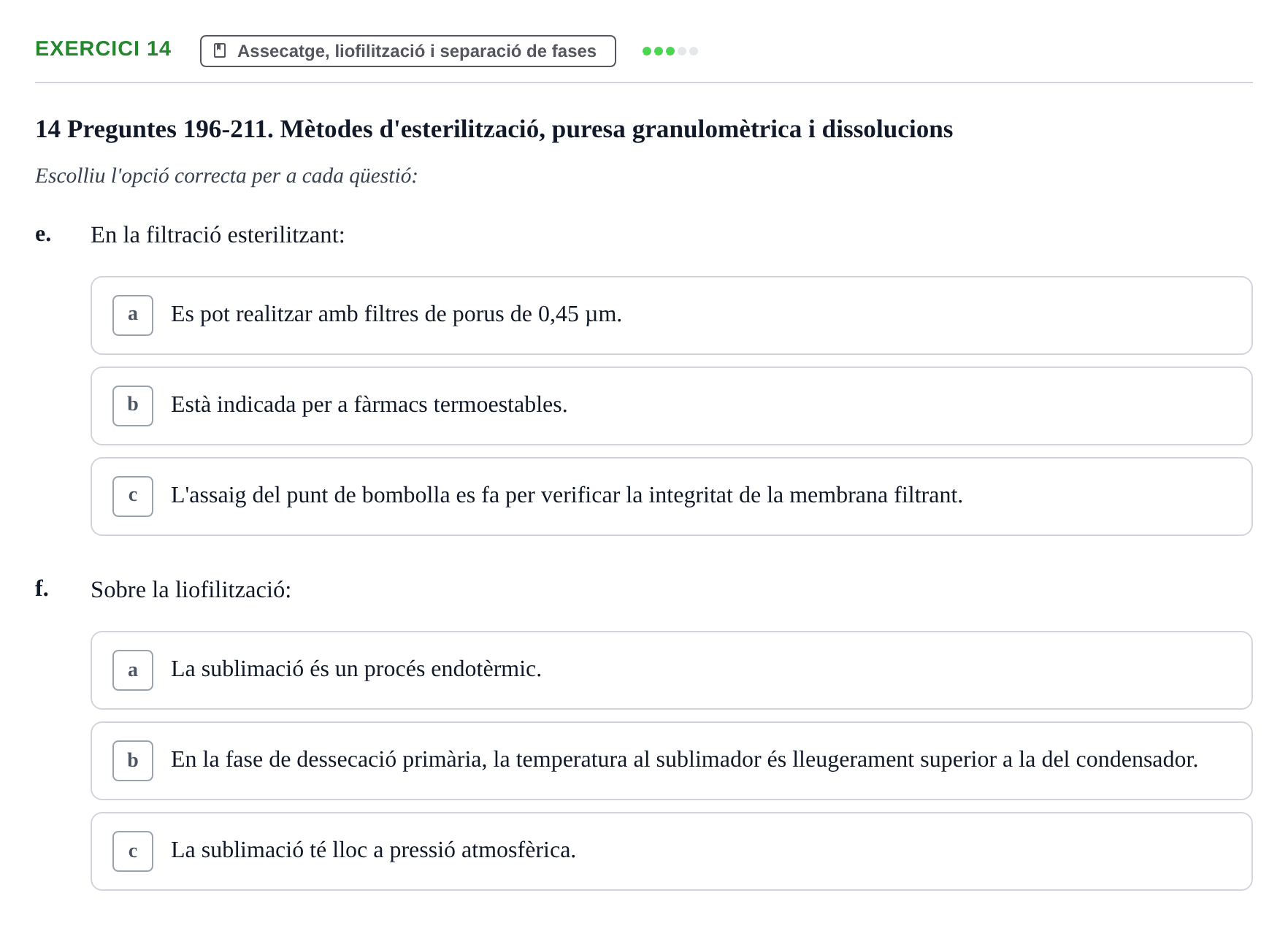Enunciado: Ejercicio 14 - Assecatge, liofilització i separació de fases · Introducción a la Farmacia Galénica UB Banc de preguntes Bloc 3: Operacions farmacèutiques bàsiques