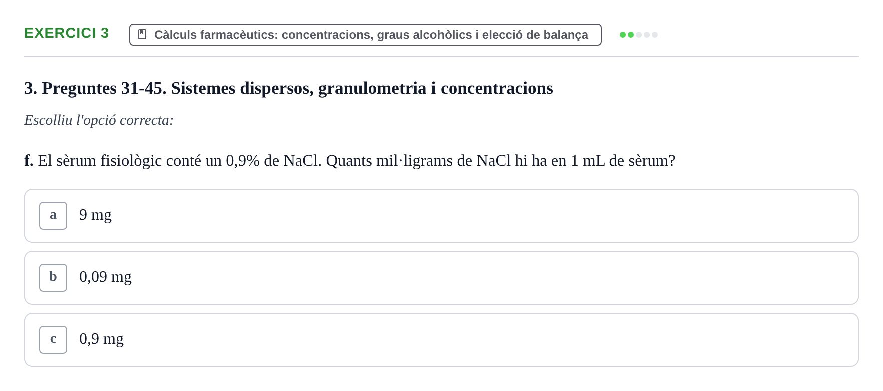 Enunciado: Ejercicio 3 - Càlculs farmacèutics: concentracions, graus a… · Introducción a la Farmacia Galénica UB Banc de preguntes Bloc 3: Operacions farmacèutiques bàsiques