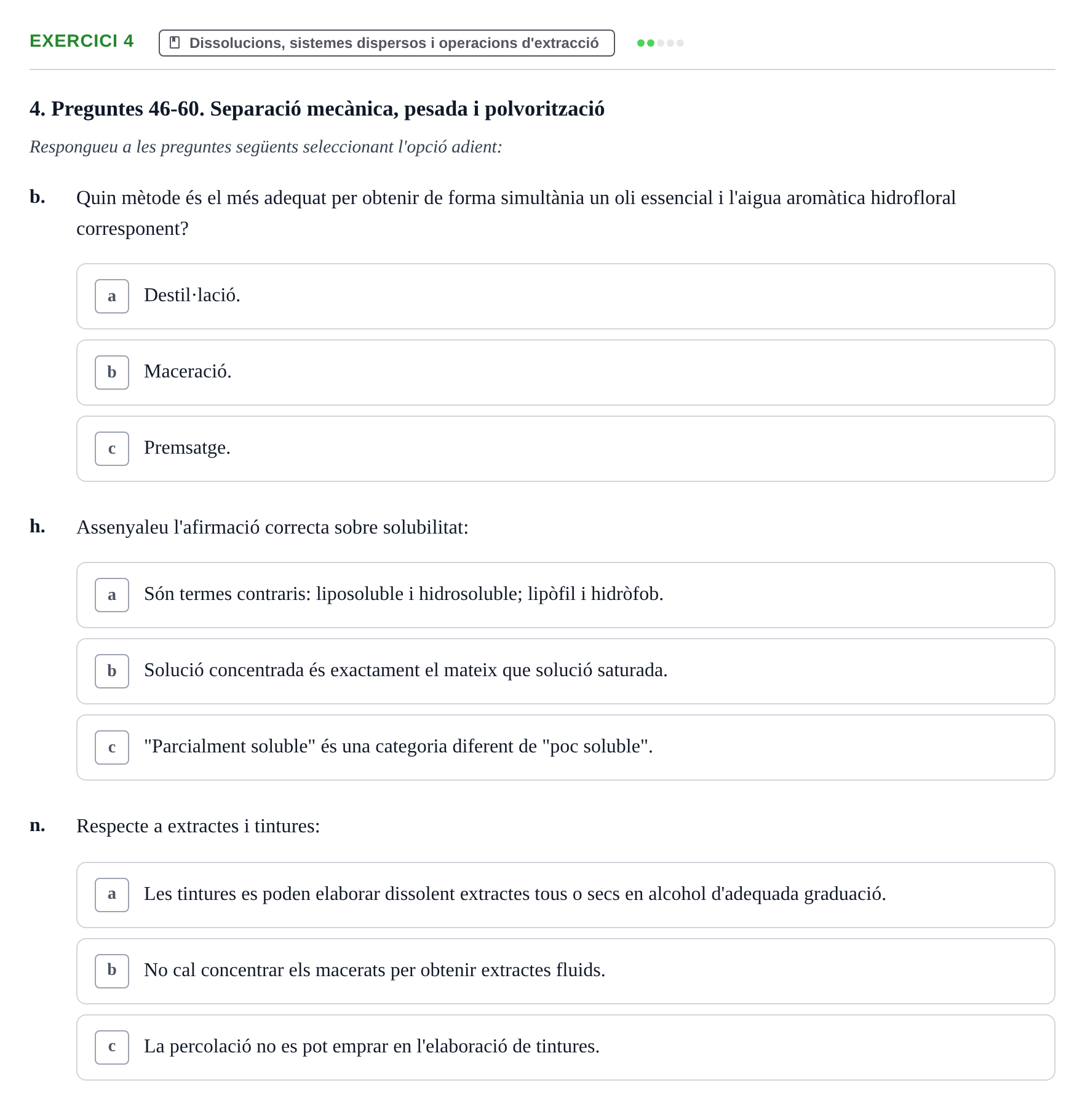 Enunciado: Ejercicio 4 - Dissolucions, sistemes dispersos i operacions… · Introducción a la Farmacia Galénica UB Banc de preguntes Bloc 3: Operacions farmacèutiques bàsiques
