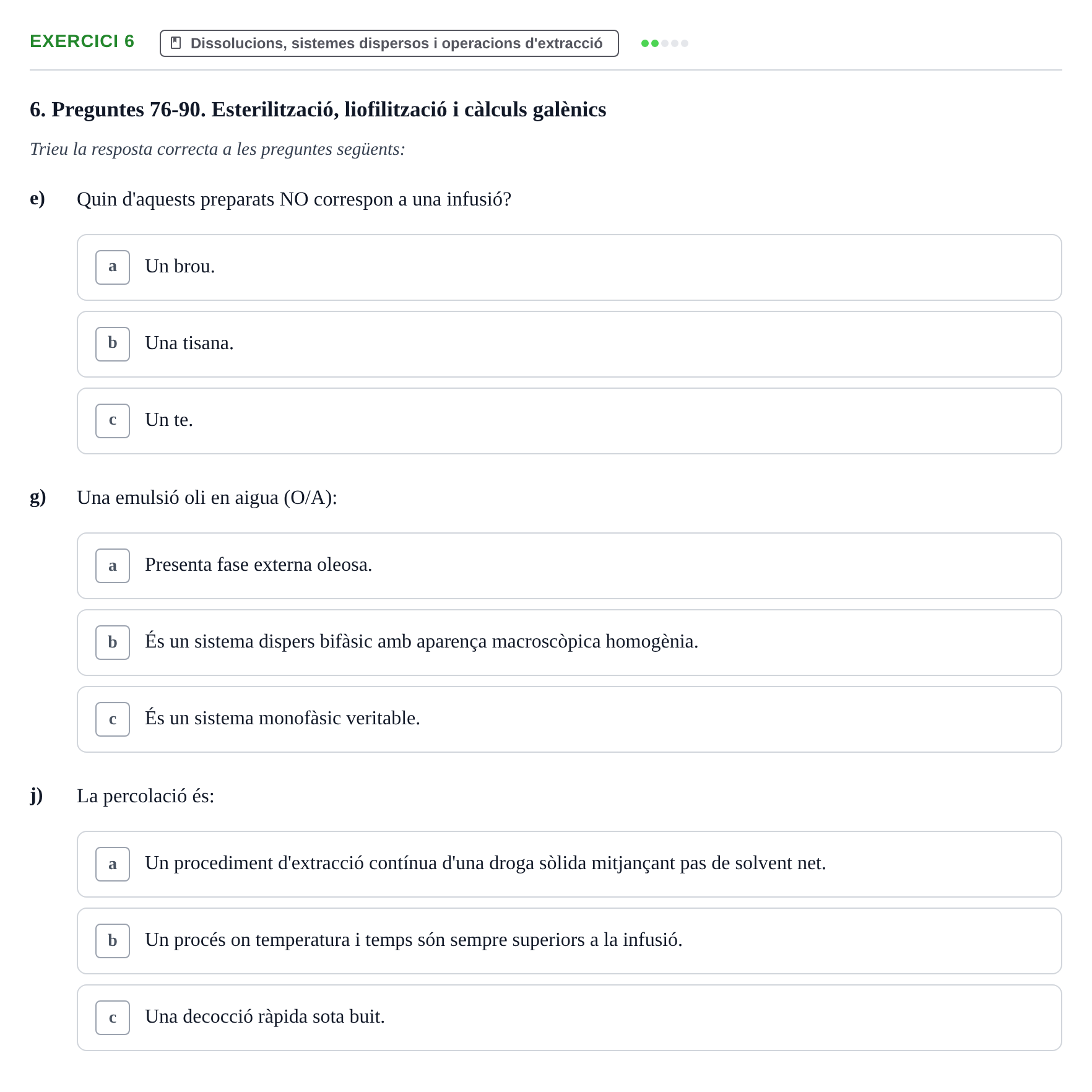 Enunciado: Ejercicio 6 - Dissolucions, sistemes dispersos i operacions… · Introducción a la Farmacia Galénica UB Banc de preguntes Bloc 3: Operacions farmacèutiques bàsiques