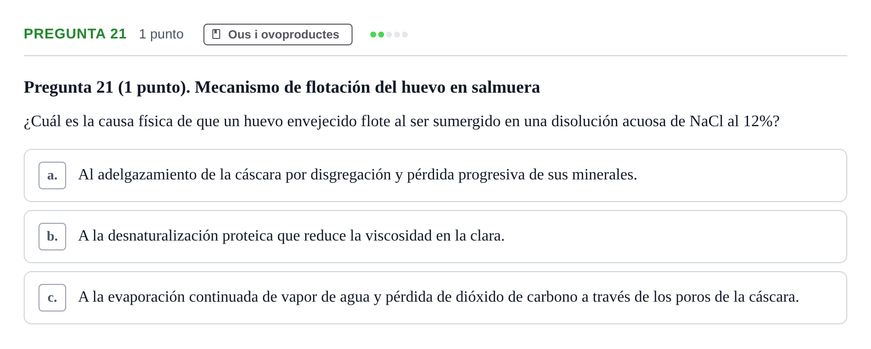 Enunciado: Pregunta 21 · Bromatología Ii UB 2020