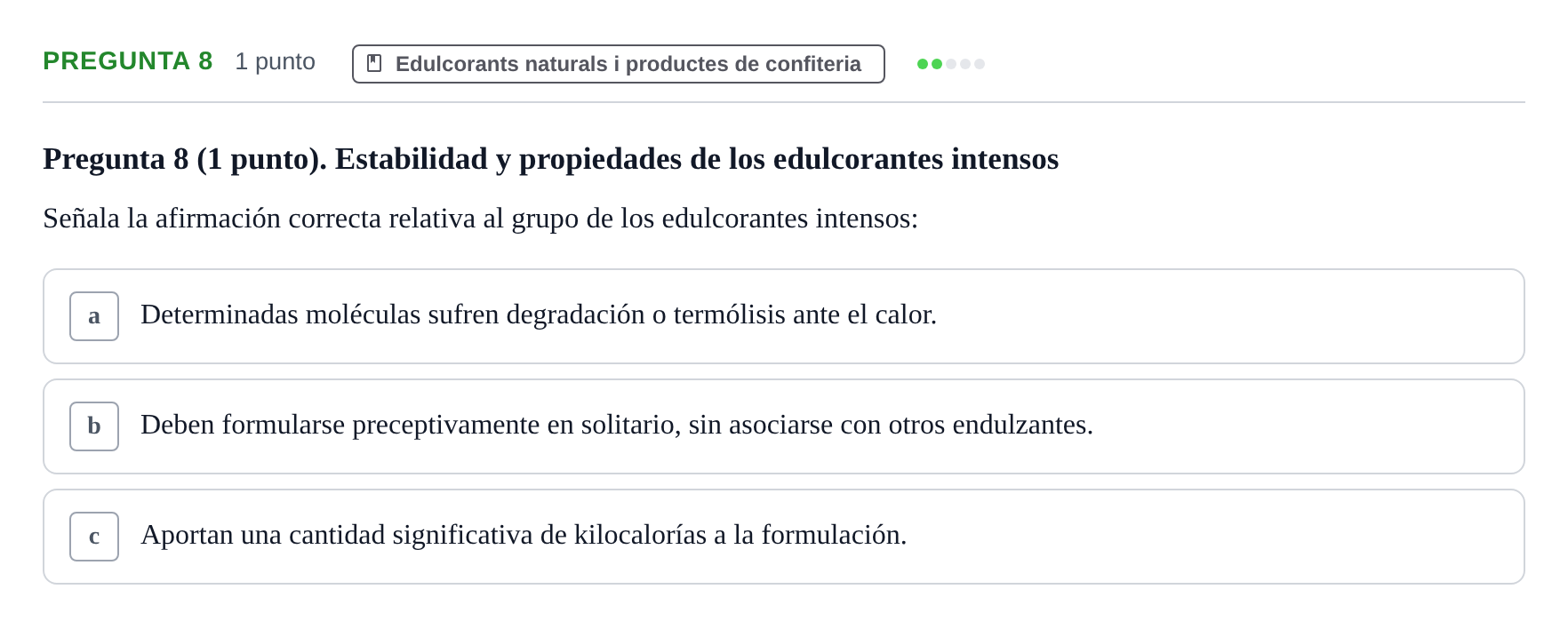 Enunciado: Pregunta 8 · Bromatología Ii UB 2020