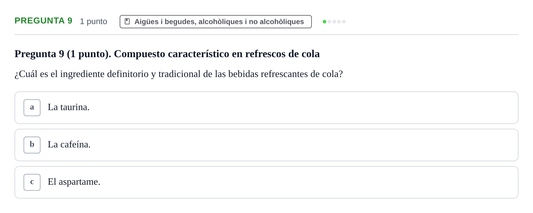 Enunciado: Pregunta 9 · Bromatología Ii UB 2020