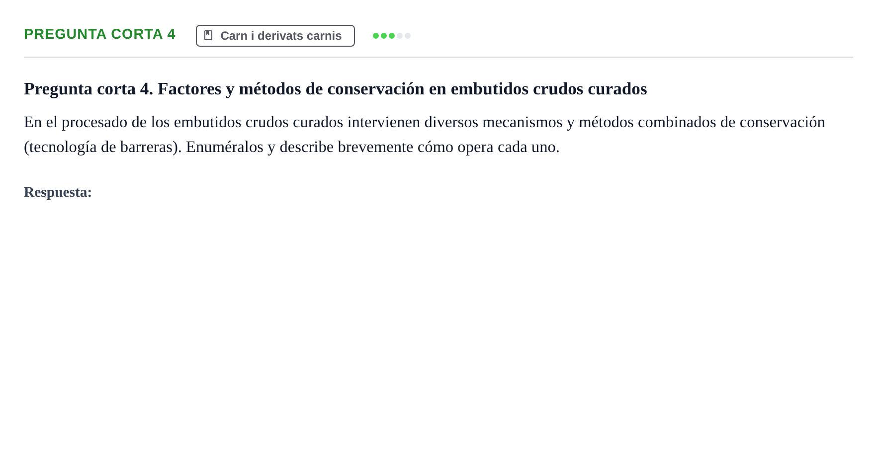 Enunciado: Pregunta corta 4 · Bromatología Ii UB 2020