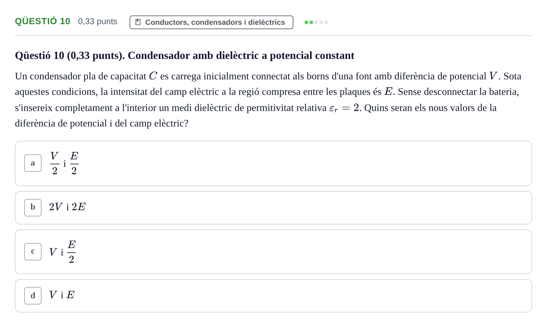 Enunciado: Ejercicio Qüestió 10 · Física UB Juny 2021
