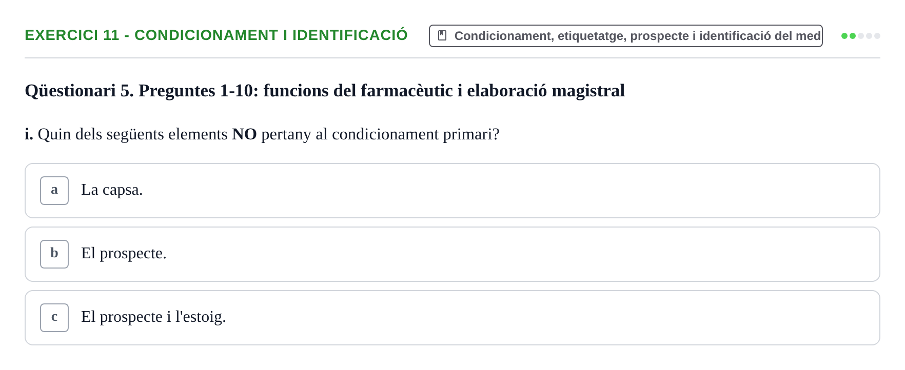 Enunciado: Ejercicio 11 - Condicionament i identificació · Introducción a la Farmacia Galénica UB 2006