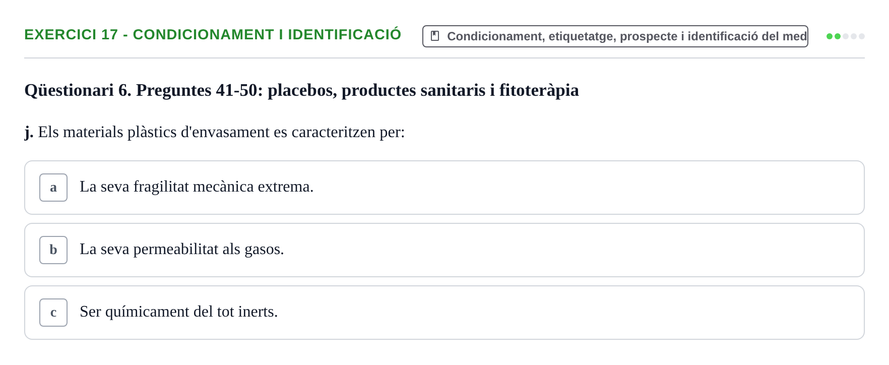 Enunciado: Ejercicio 17 - Condicionament i identificació · Introducción a la Farmacia Galénica UB 2006