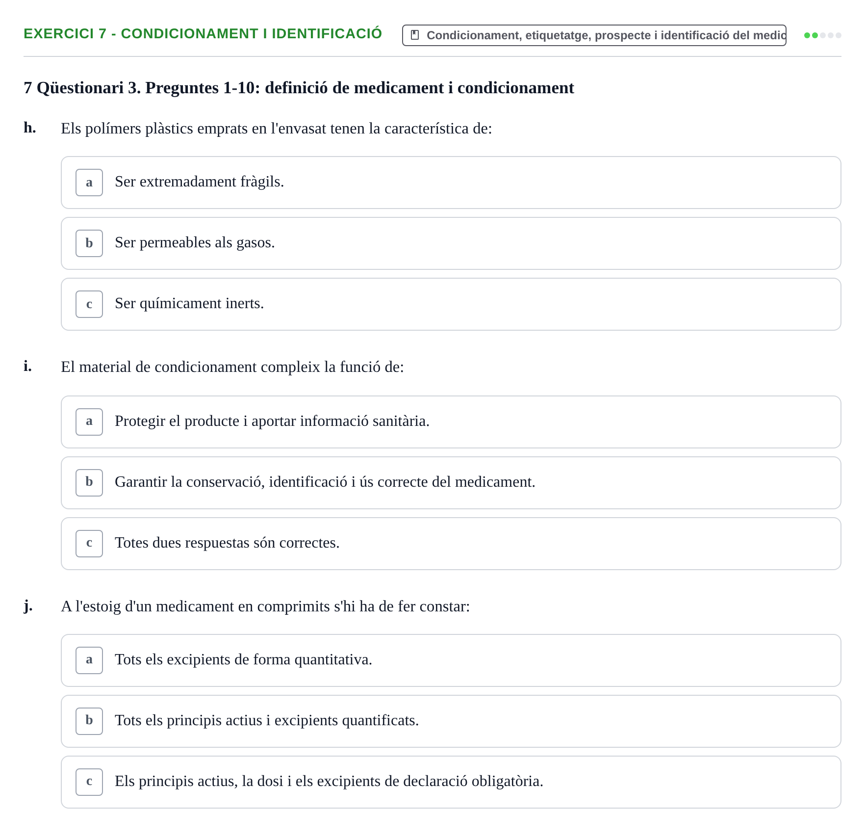 Enunciado: Ejercicio 7 - Condicionament i identificació · Introducción a la Farmacia Galénica UB 2006