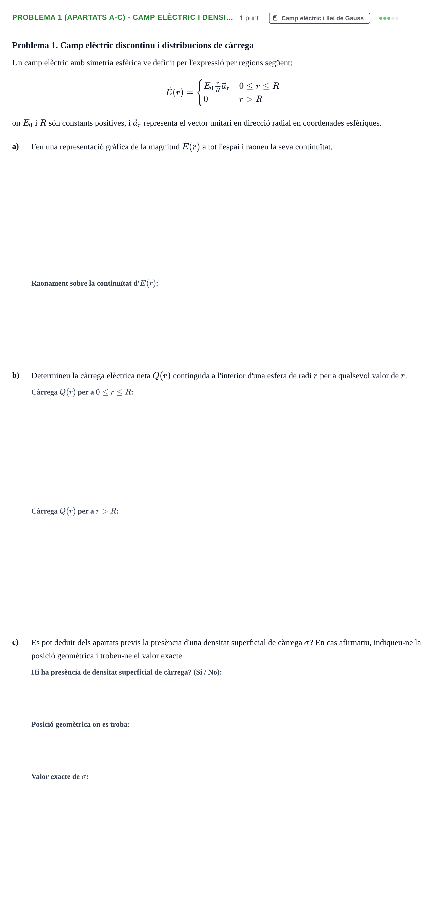 Enunciado: Problema 1 (apartats a-c) - Camp elèctric i densi… · Física UB Juny 2021