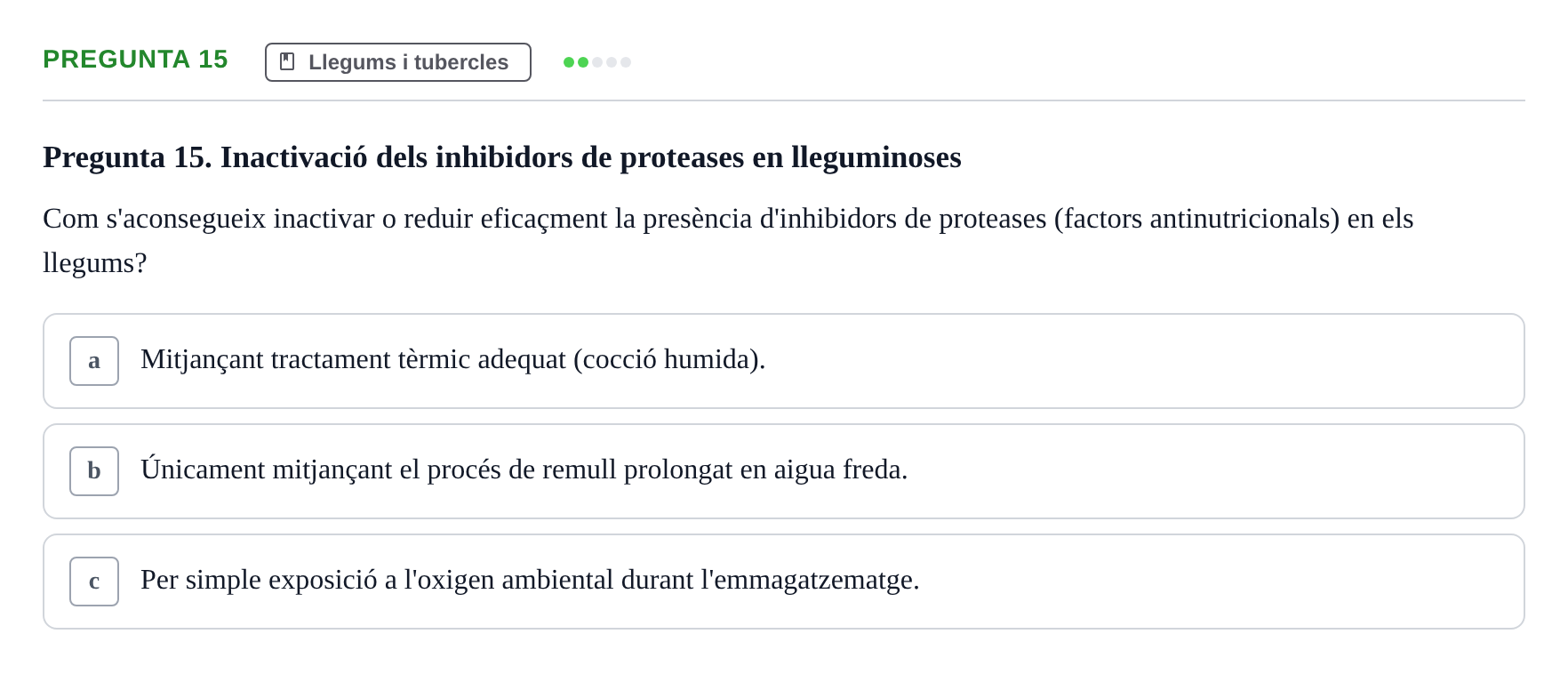 Enunciado: Pregunta 15 · Bromatología Ii UB 2020