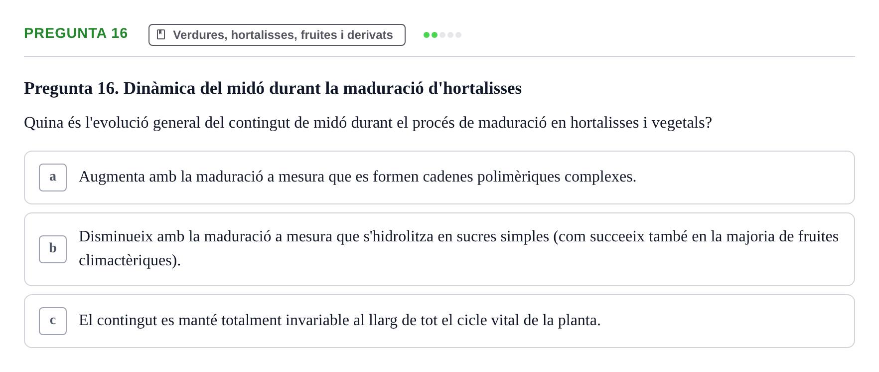 Enunciado: Pregunta 16 · Bromatología Ii UB 2020