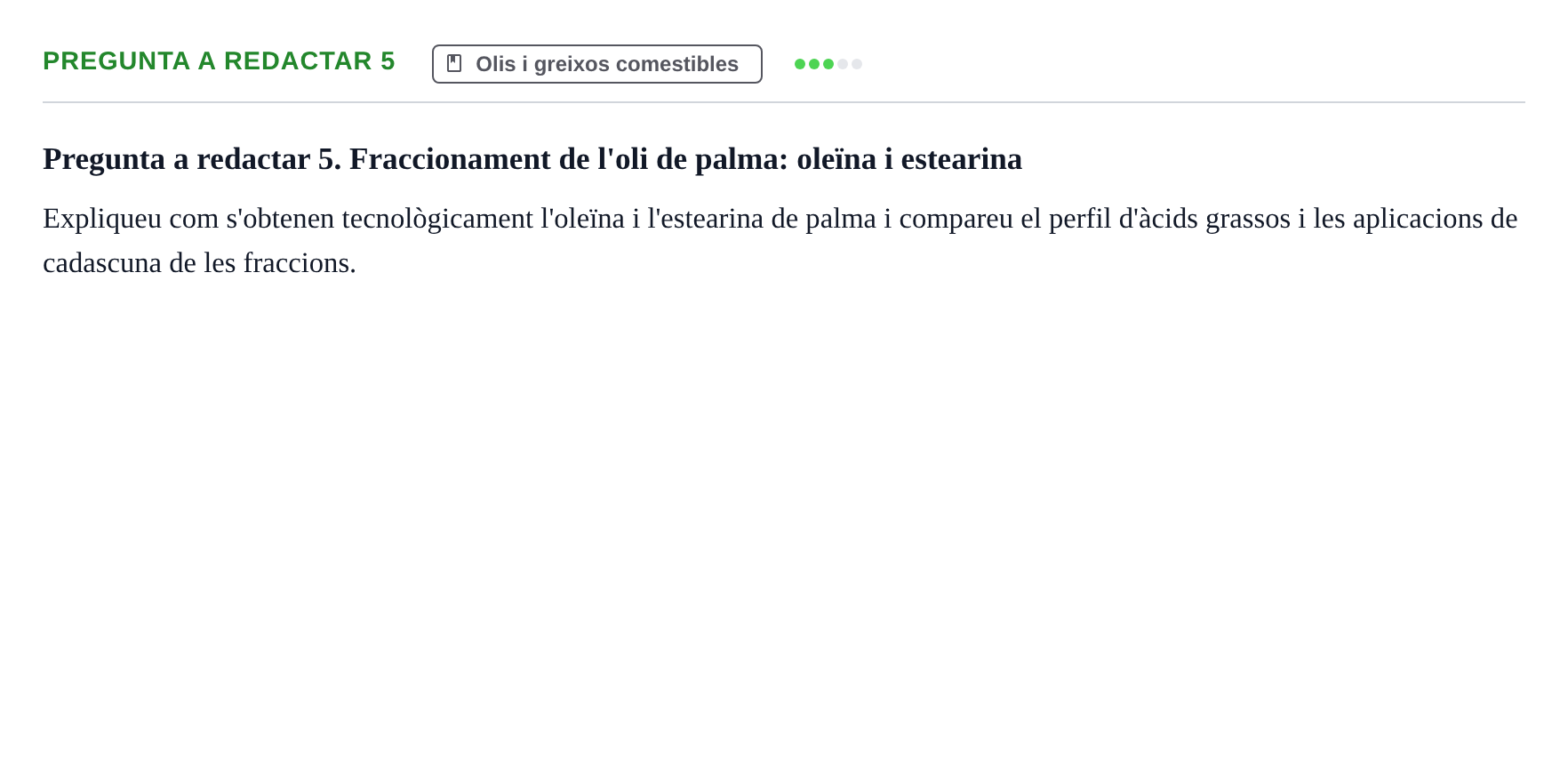 Enunciado: Pregunta a redactar 5 · Bromatología Ii UB 2020