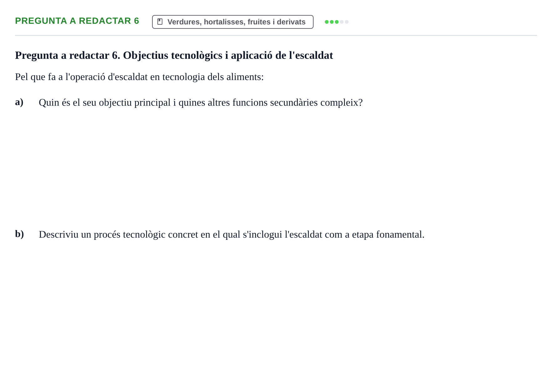 Enunciado: Pregunta a redactar 6 · Bromatología Ii UB 2020