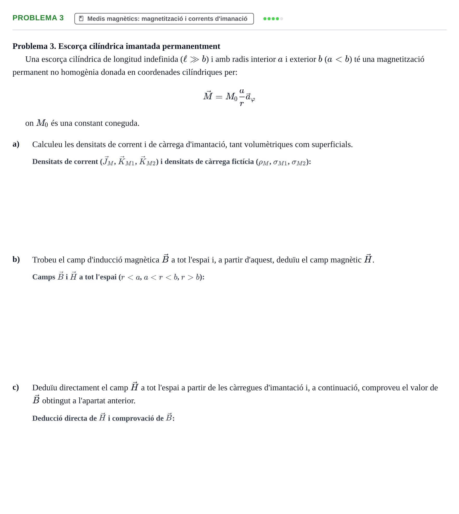 Enunciado: Problema 3 · Electromagnetismo UB Juny 2017