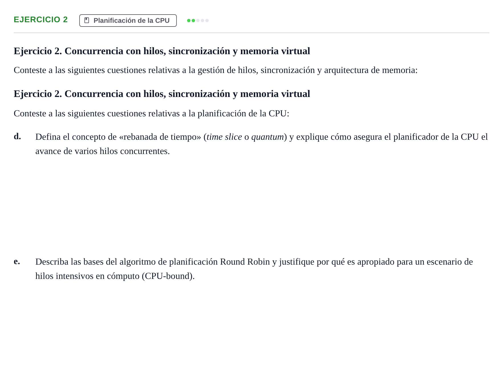 Enunciado: Ejercicio 2 - Planificación de la CPU · Sistemes Operatius I UB Examen: Memoria y Concurrencia
