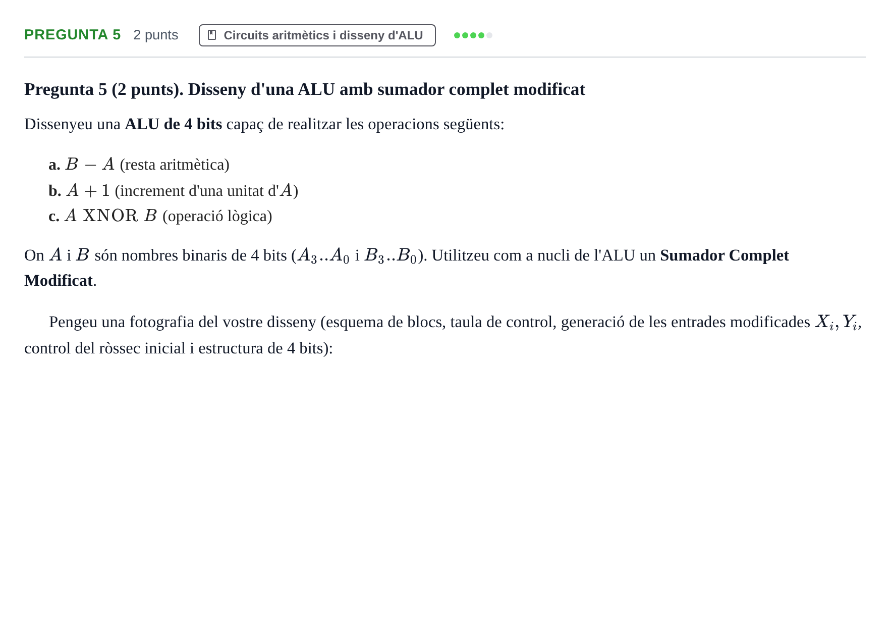 Enunciado: Pregunta 5 · Disseny Digital Bàsic UB 2014