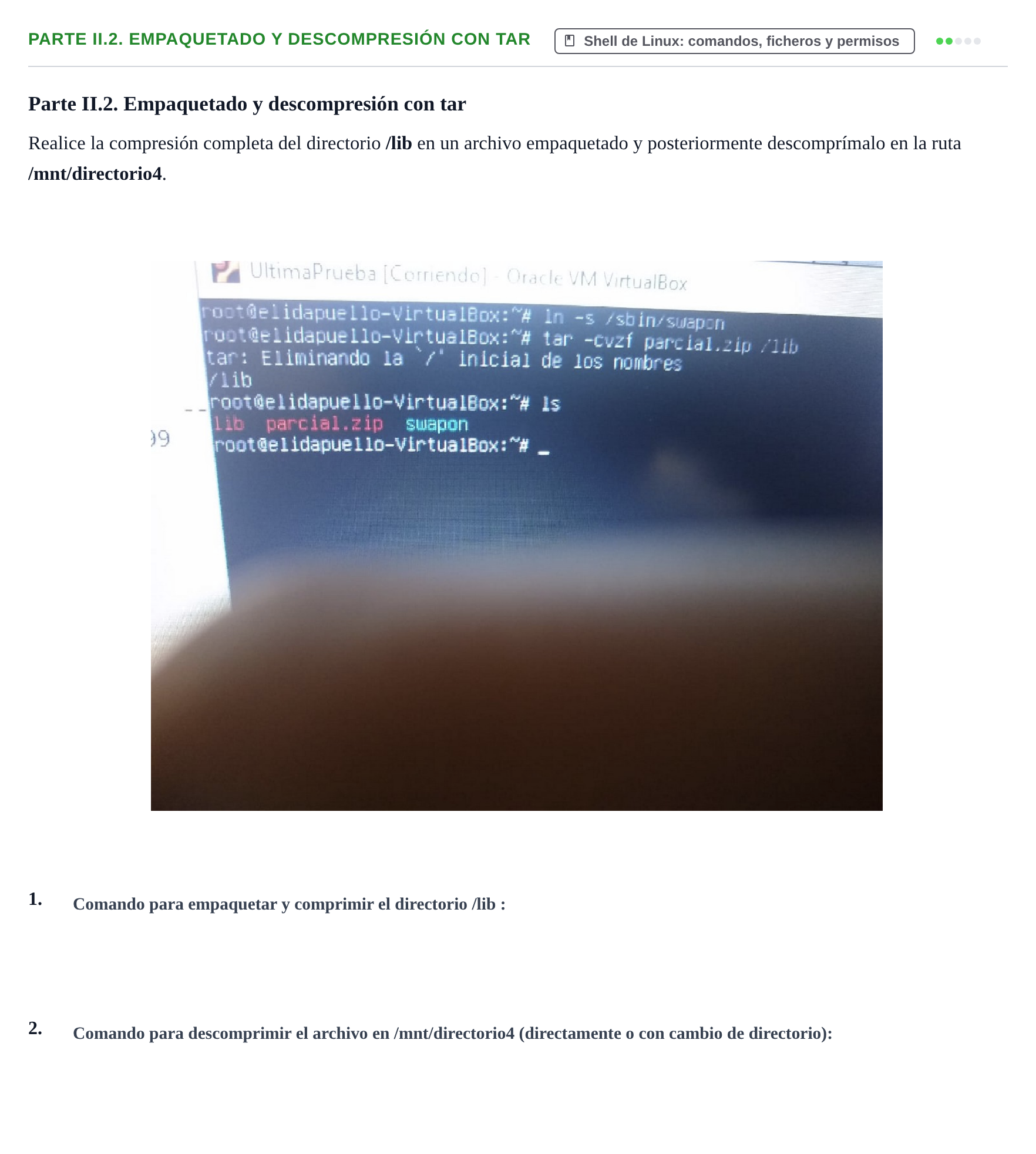 Enunciado: Ejercicio Parte II.2. Empaquetado y descompresión con tar · Sistemes Operatius I UB 2020