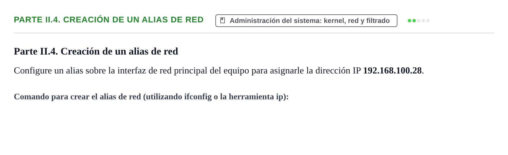 Enunciado: Ejercicio Parte II.4. Creación de un alias de red · Sistemes Operatius I UB 2020