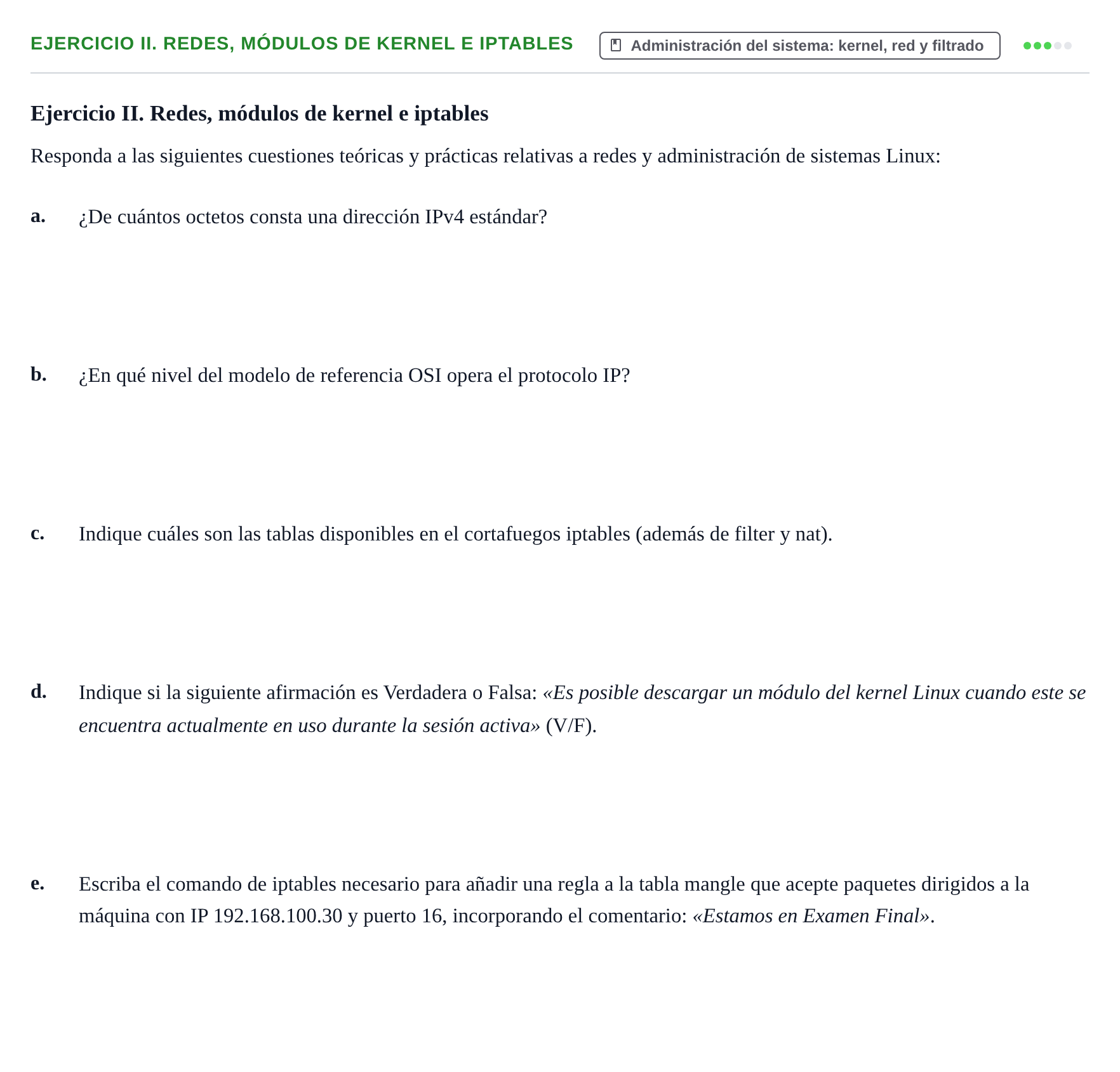Enunciado: Ejercicio II. Redes, módulos de kernel e iptables · Sistemes Operatius I UB Juny 2020