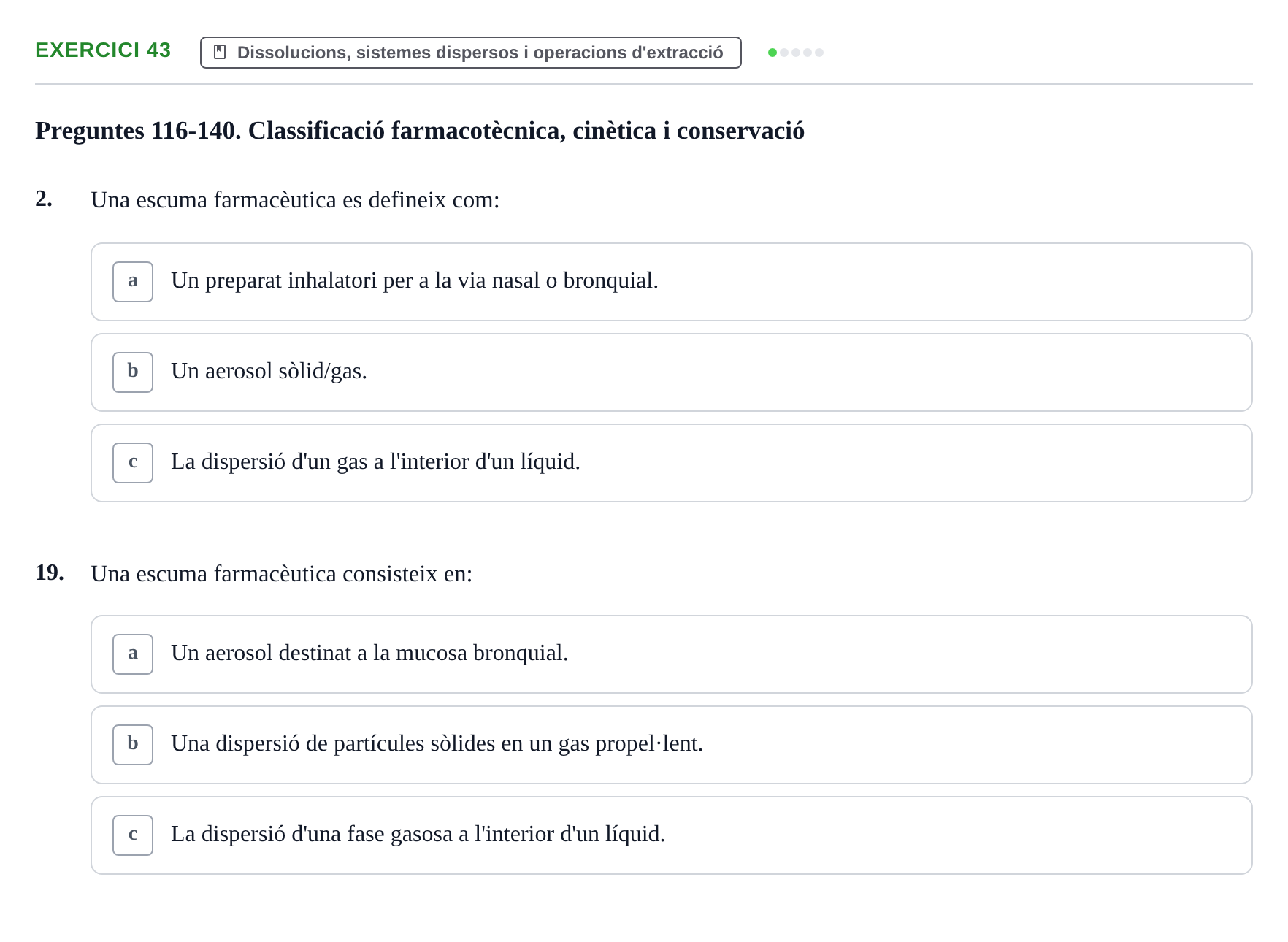 Enunciado: Ejercicio 43 - Dissolucions, sistemes dispersos i operacion… · Introducción a la Farmacia Galénica UB Banc de preguntes: Vies d'administració i formes farmacèutiques (Part 1)