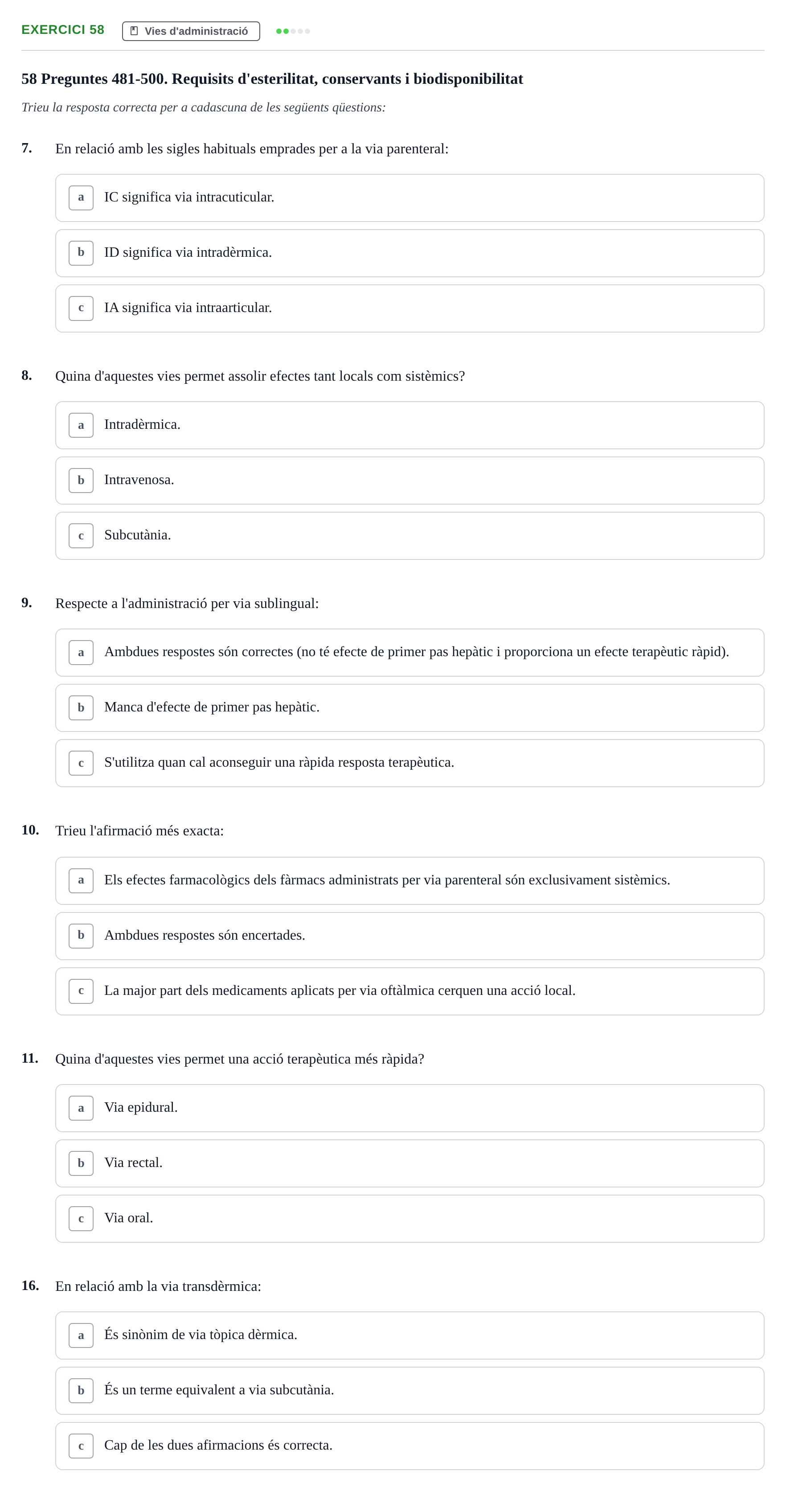 Enunciado: Ejercicio 58 - Vies d'administració · Introducción a la Farmacia Galénica UB Banc de preguntes: Vies d'administració i formes farmacèutiques (Part 1)