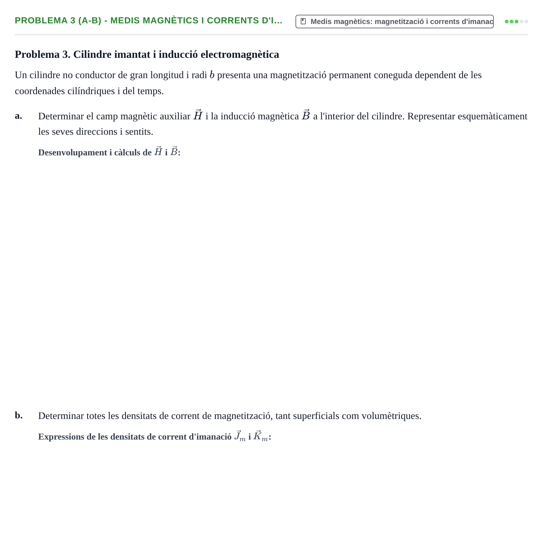Enunciado: Problema 3 (a-b) - Medis magnètics i corrents d'i… · Electromagnetismo UB Juny 2018