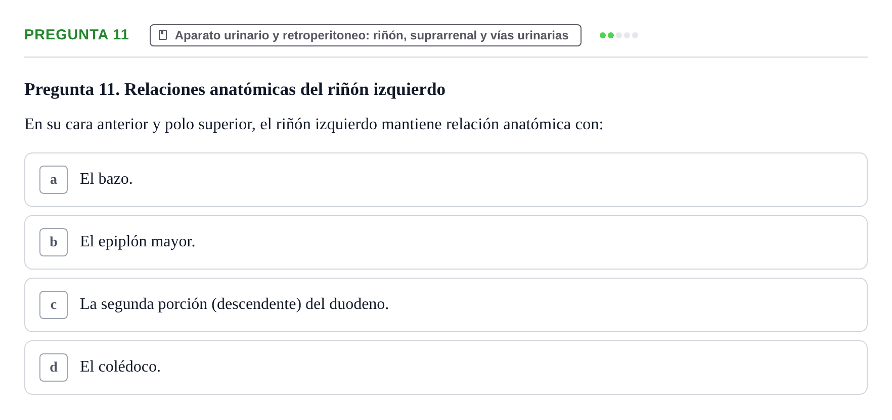 Enunciado: Pregunta 11 · Anatomía y Embriología de Órganos y Sistemas UB Examen de Esplacnología