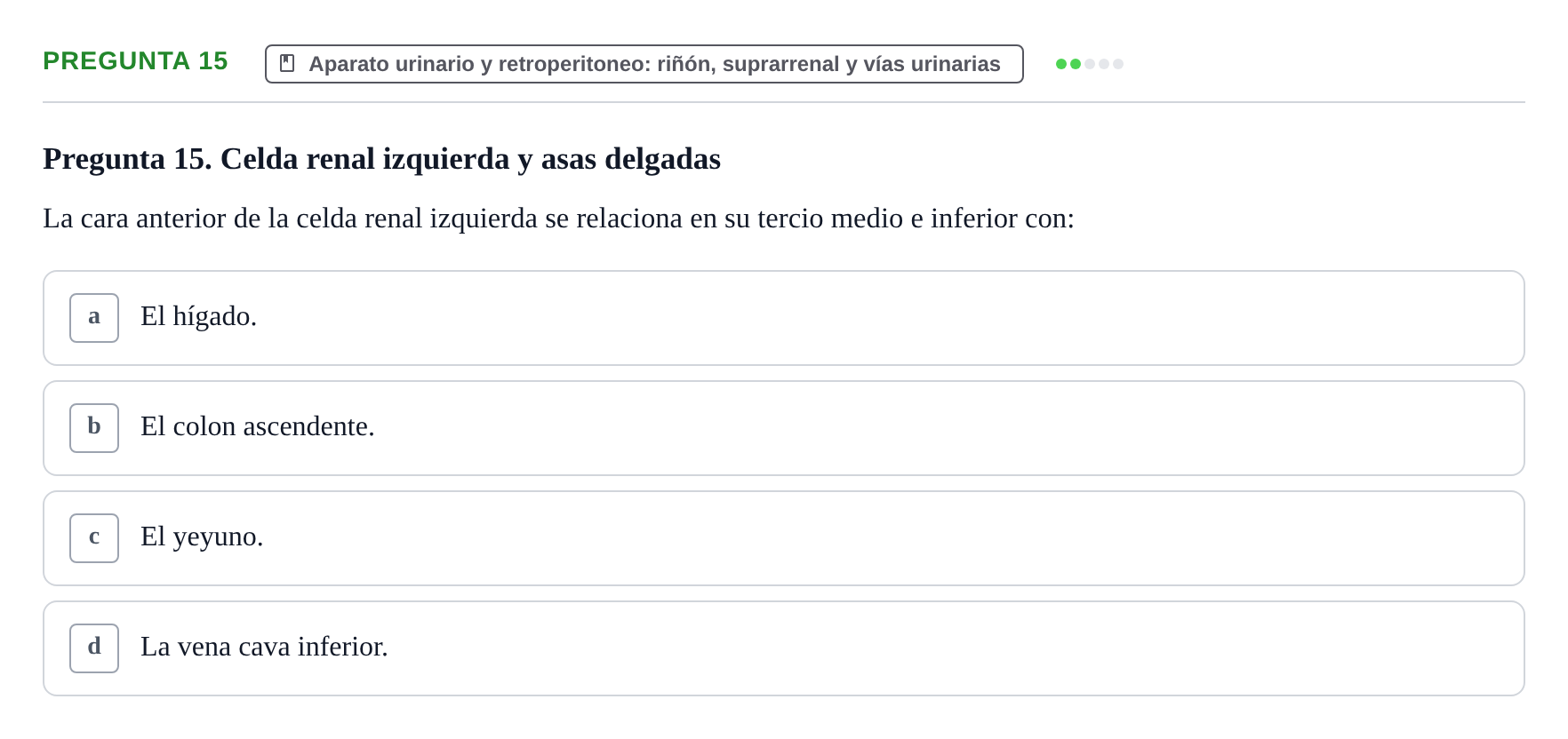 Enunciado: Pregunta 15 · Anatomía y Embriología de Órganos y Sistemas UB Examen de Esplacnología
