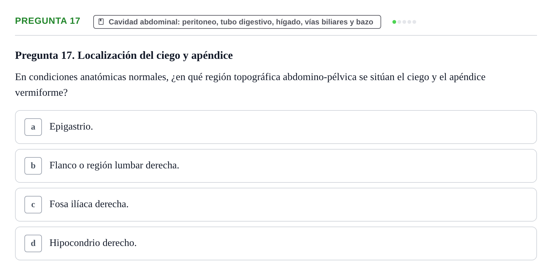 Enunciado: Pregunta 17 · Anatomía y Embriología de Órganos y Sistemas UB Examen de Esplacnología