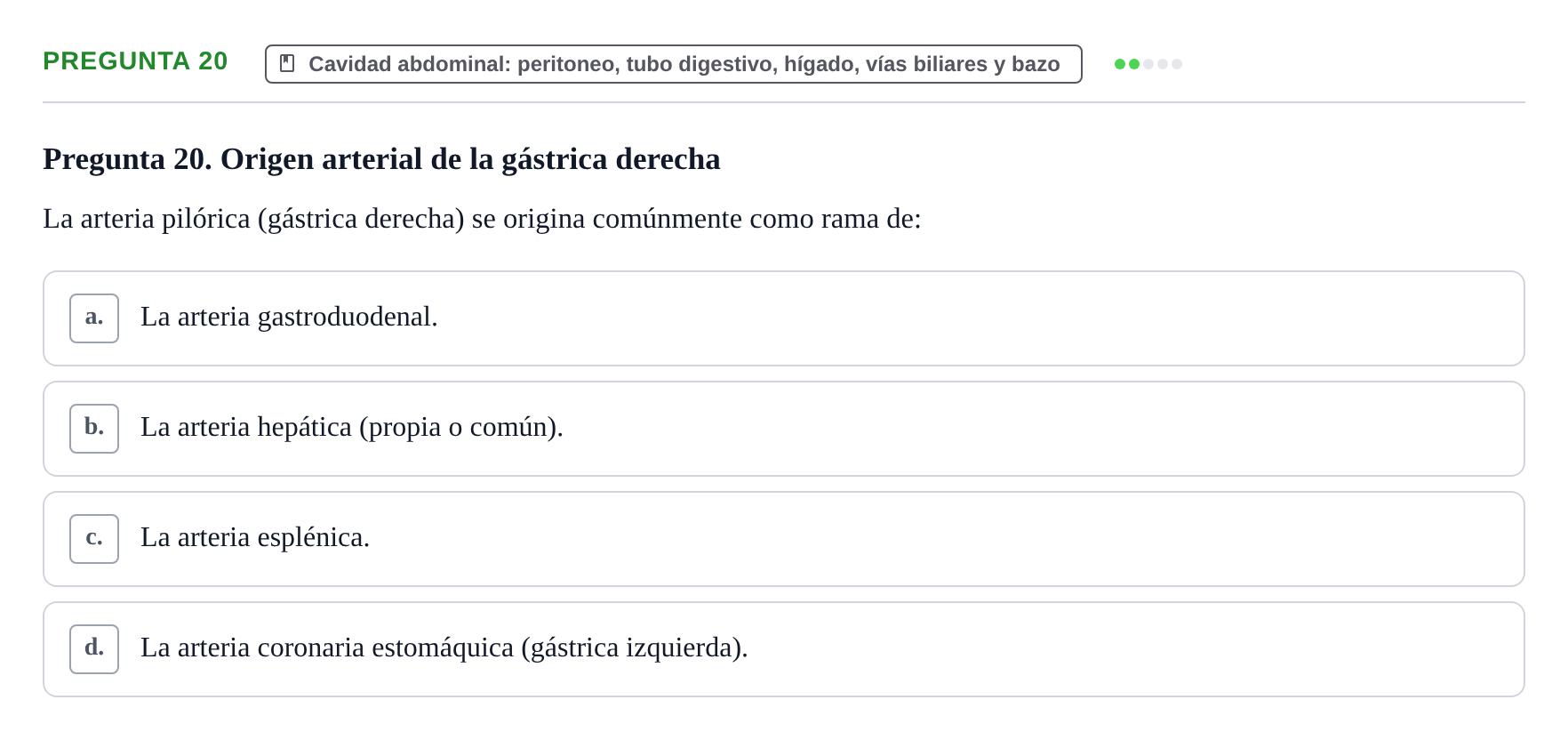 Enunciado: Pregunta 20 · Anatomía y Embriología de Órganos y Sistemas UB Examen de Esplacnología