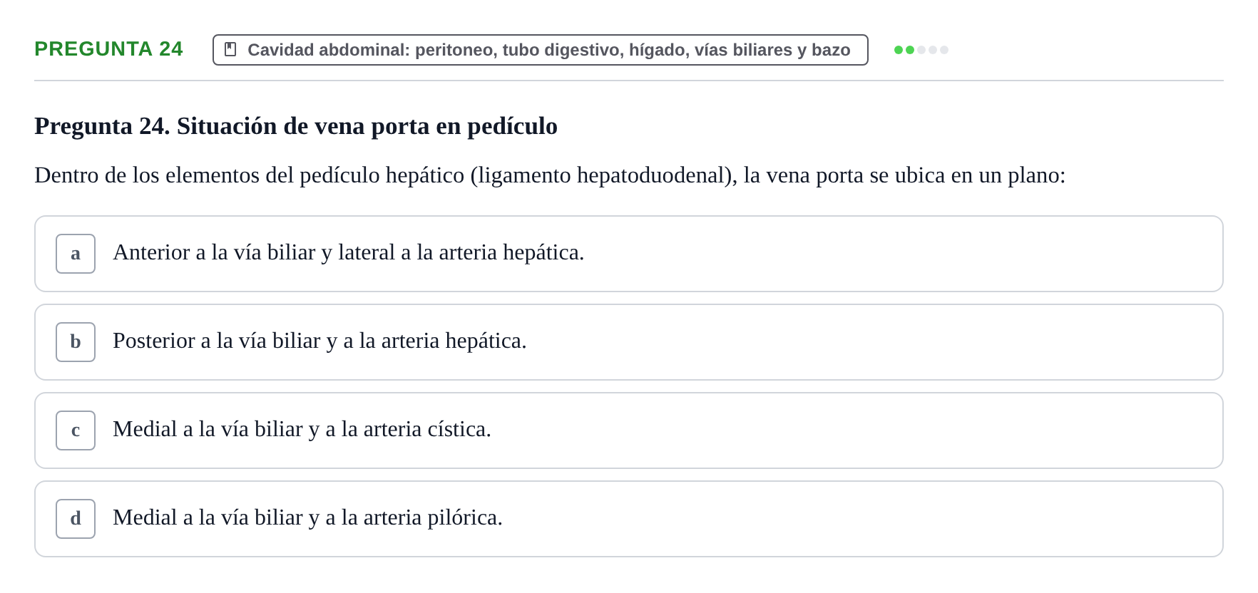 Enunciado: Pregunta 24 · Anatomía y Embriología de Órganos y Sistemas UB Examen de Esplacnología