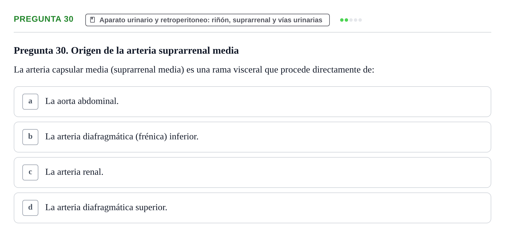 Enunciado: Pregunta 30 · Anatomía y Embriología de Órganos y Sistemas UB Examen de Esplacnología