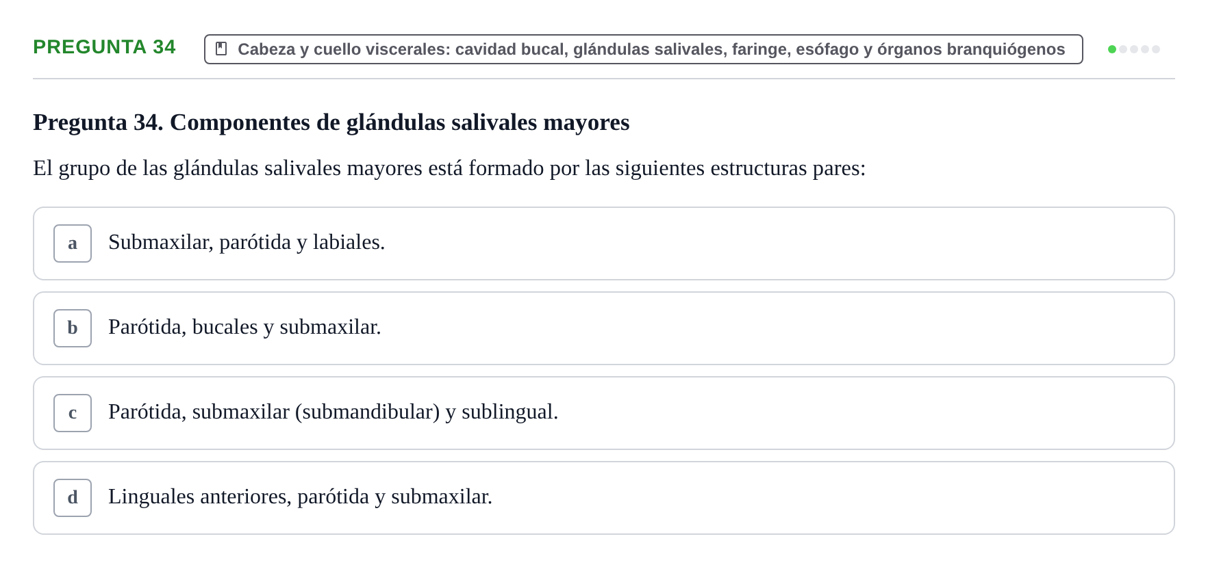 Enunciado: Pregunta 34 · Anatomía y Embriología de Órganos y Sistemas UB Examen de Esplacnología