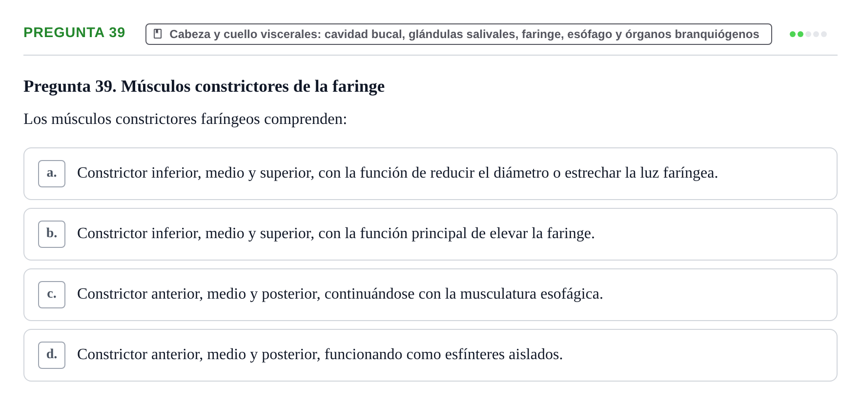 Enunciado: Pregunta 39 · Anatomía y Embriología de Órganos y Sistemas UB Examen de Esplacnología