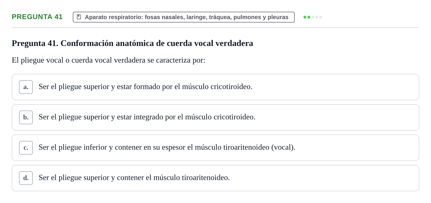 Enunciado: Pregunta 41 · Anatomía y Embriología de Órganos y Sistemas UB Examen de Esplacnología