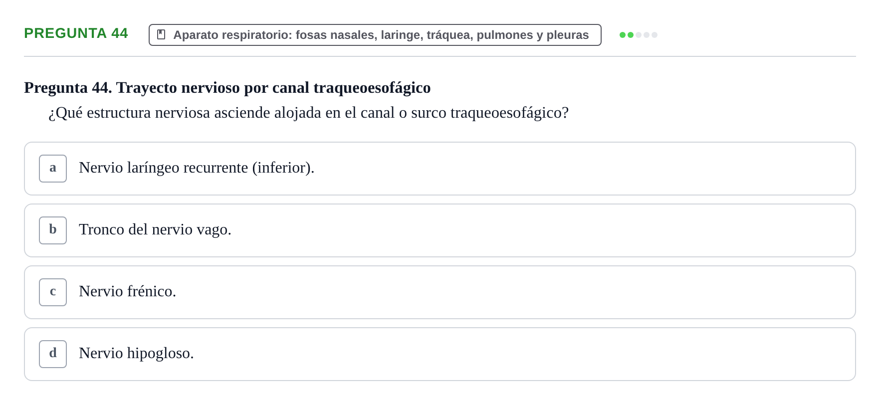 Enunciado: Pregunta 44 · Anatomía y Embriología de Órganos y Sistemas UB Examen de Esplacnología