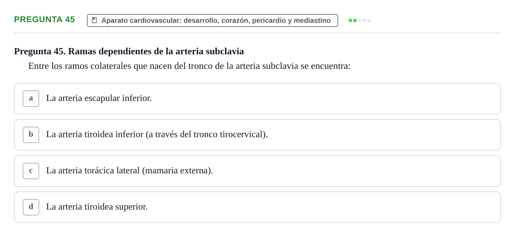 Enunciado: Pregunta 45 · Anatomía y Embriología de Órganos y Sistemas UB Examen de Esplacnología