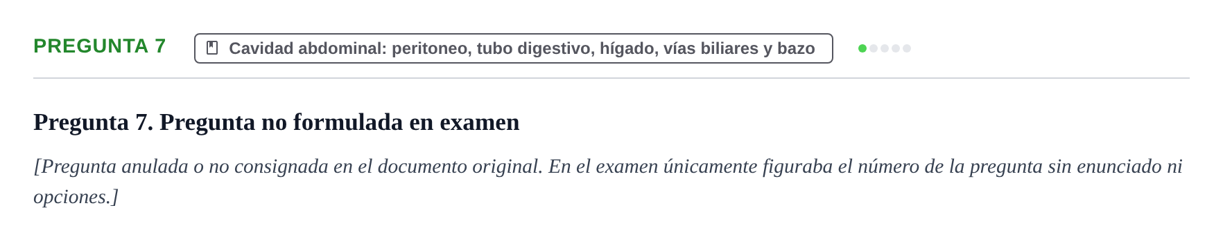 Enunciado: Pregunta 7 · Anatomía y Embriología de Órganos y Sistemas UB Examen de Esplacnología