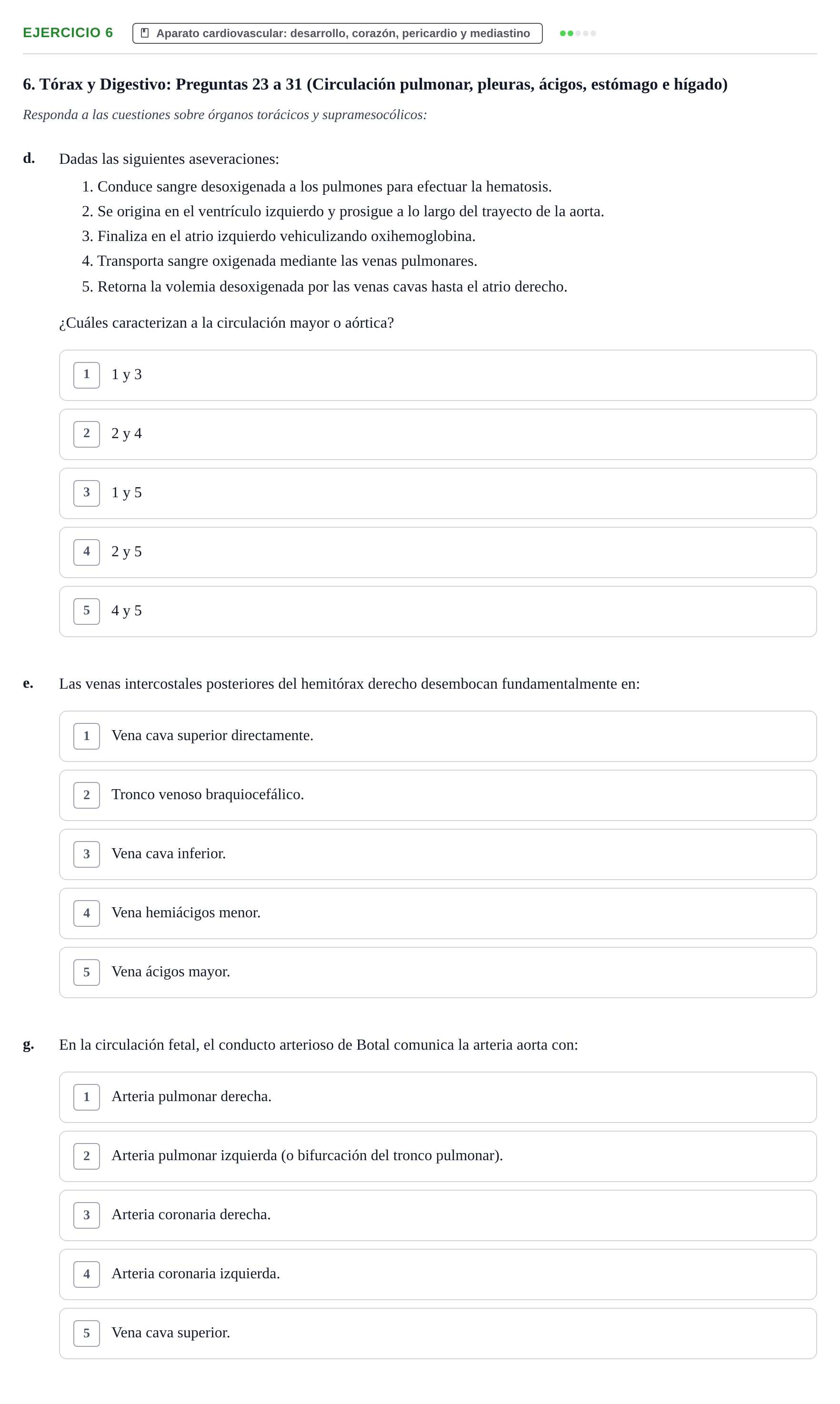 Enunciado: Ejercicio 6 - Aparato cardiovascular · Anatomía y Embriología de Órganos y Sistemas UB Examen Parcial de Anatomía Humana - Unidad IV