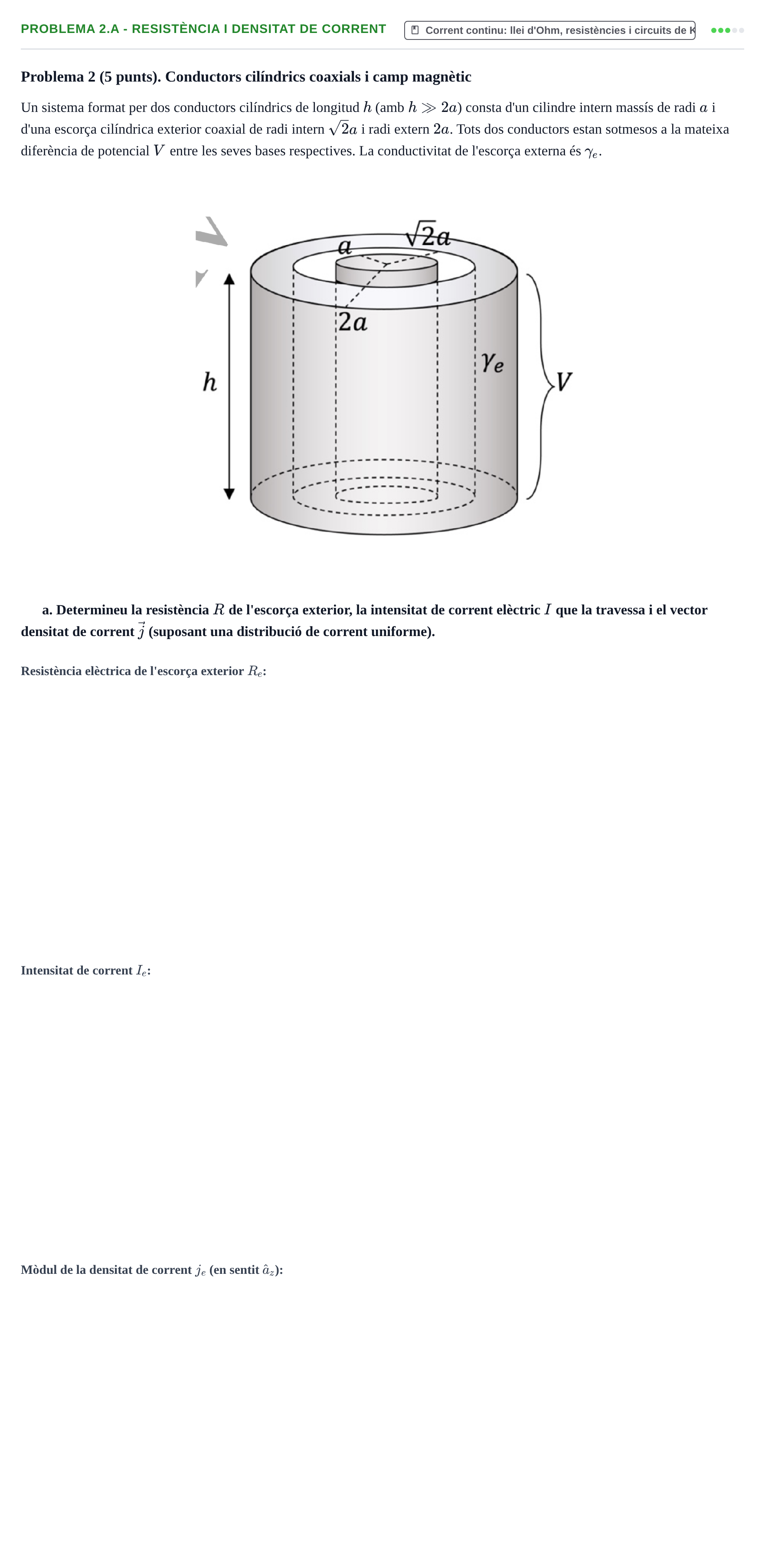 Enunciado: Problema 2.a - Resistència i densitat de corrent · Fundamentos de Electromagnetismo y Óptica UB Juny 2023