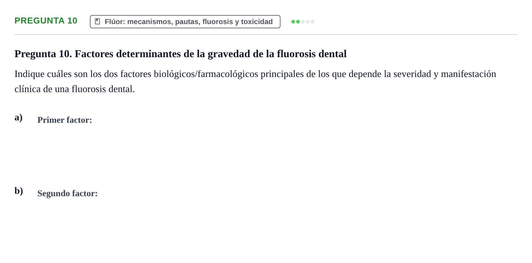 Enunciado: Pregunta 10 · Odontología Preventiva y Comunitaria UB Examen de Odontología Preventiva y Comunitaria