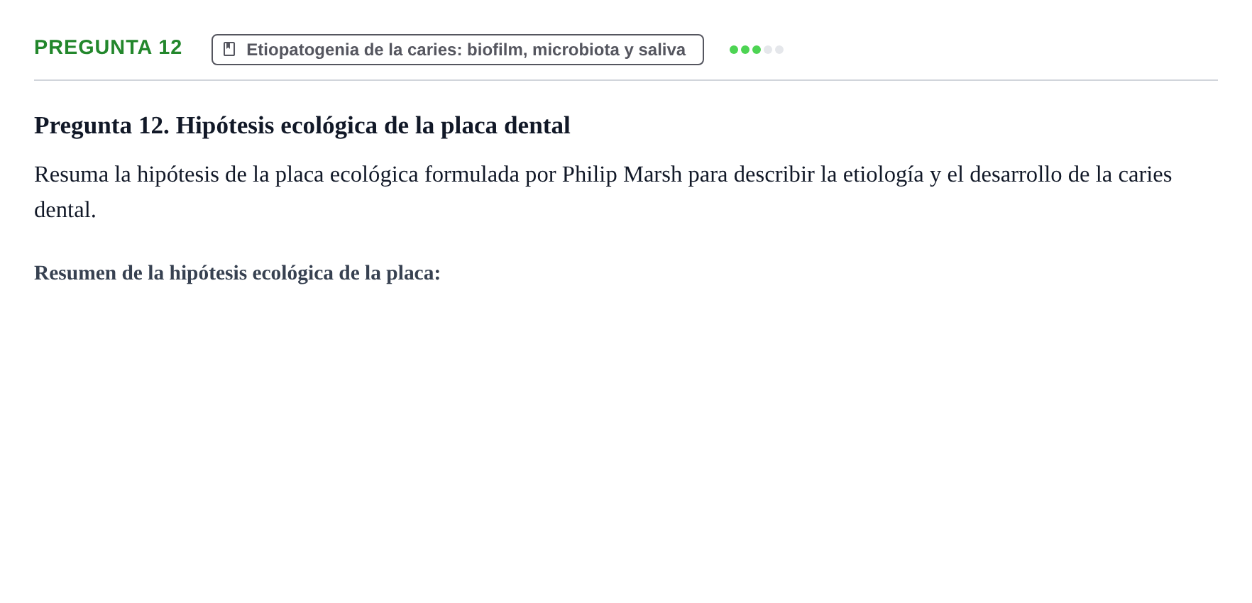 Enunciado: Pregunta 12 · Odontología Preventiva y Comunitaria UB Examen de Odontología Preventiva y Comunitaria