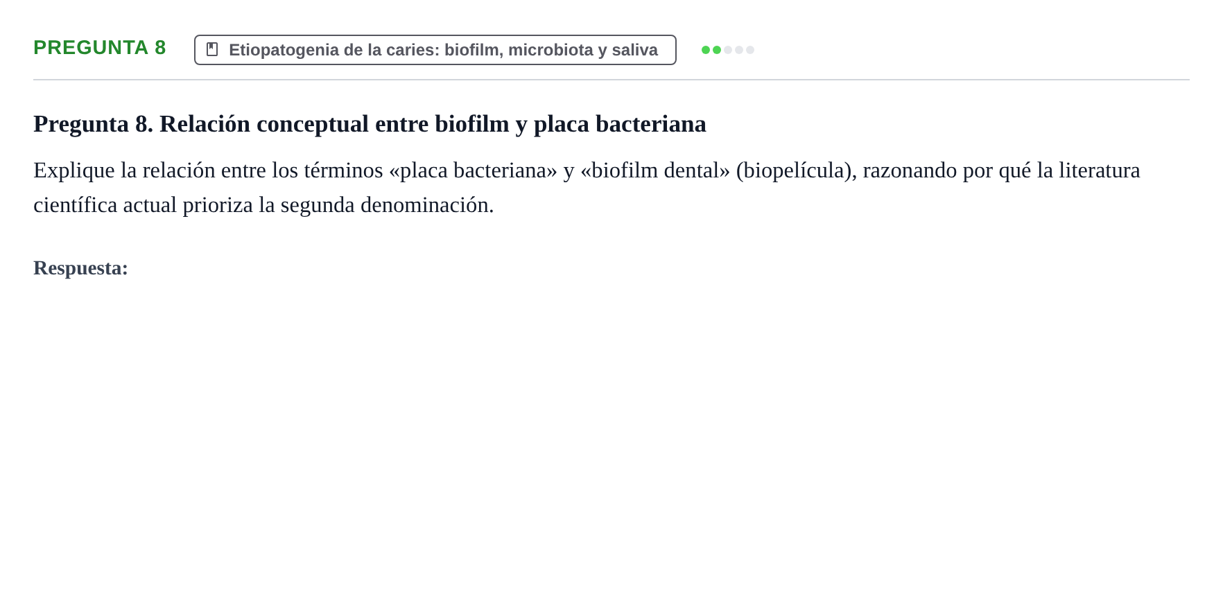 Enunciado: Pregunta 8 · Odontología Preventiva y Comunitaria UB Examen de Odontología Preventiva y Comunitaria