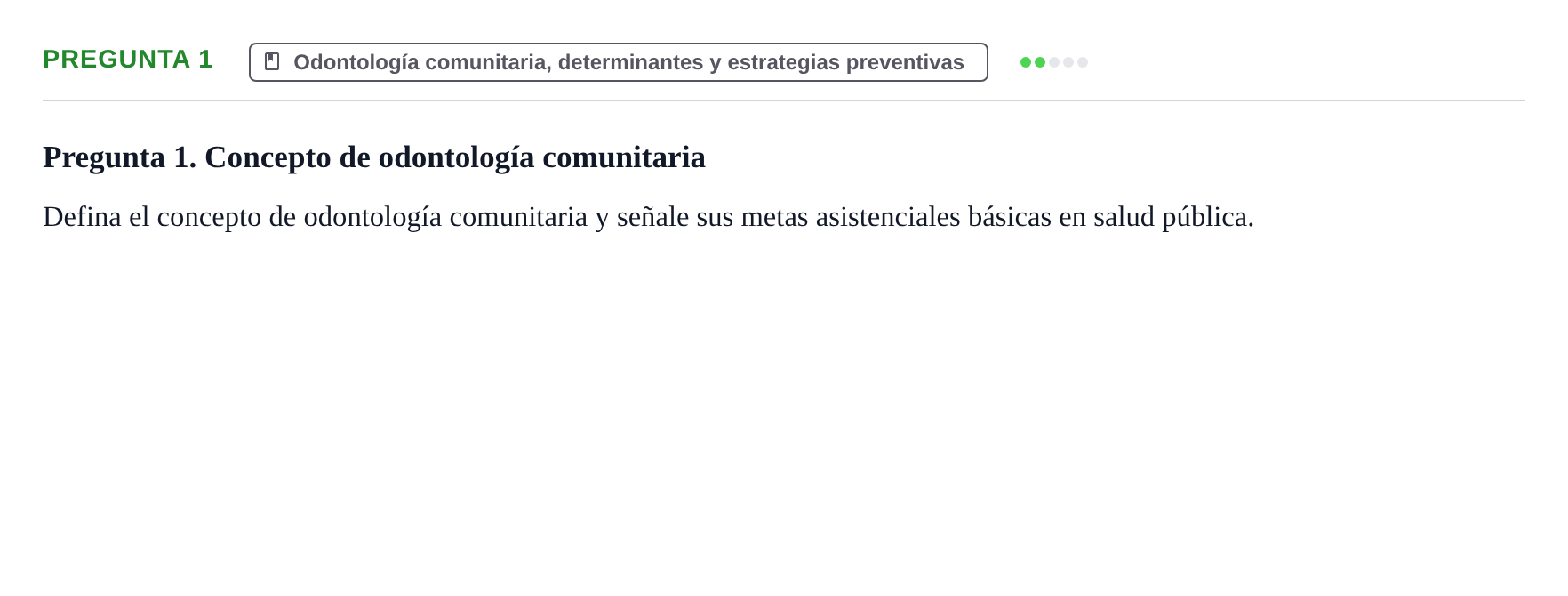 Enunciado: Pregunta 1 · Odontología Preventiva y Comunitaria UB Juny 2014