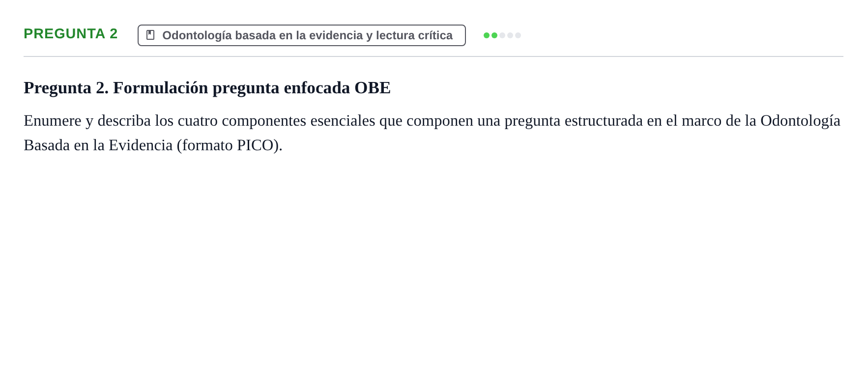 Enunciado: Pregunta 2 · Odontología Preventiva y Comunitaria UB Juny 2014