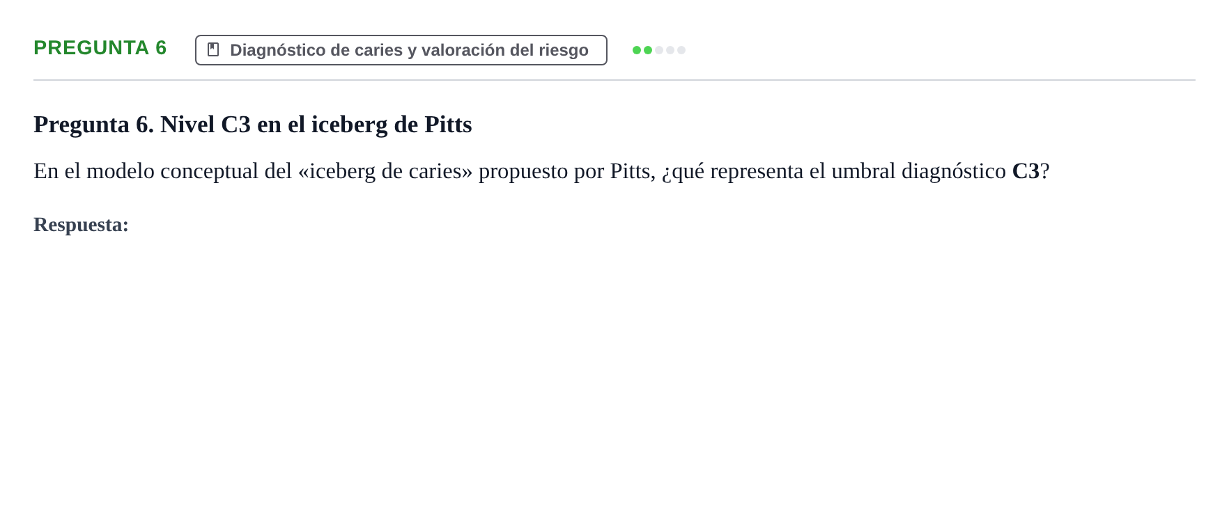 Enunciado: Pregunta 6 · Odontología Preventiva y Comunitaria UB Juny 2014