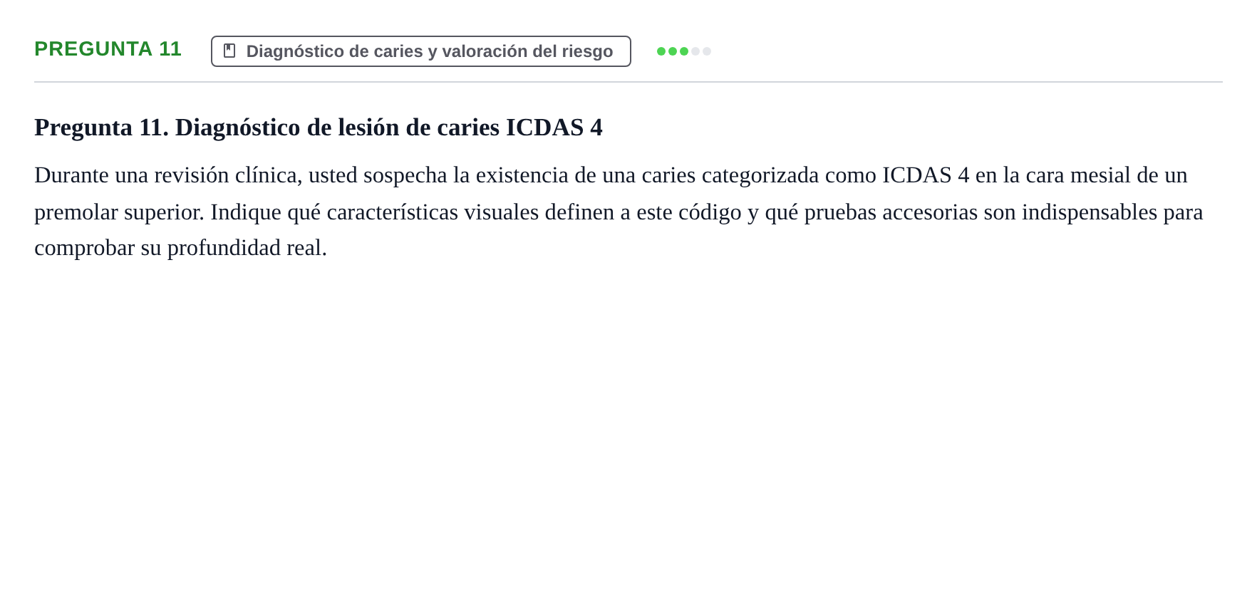 Enunciado: Pregunta 11 · Odontología Preventiva y Comunitaria UB 2020