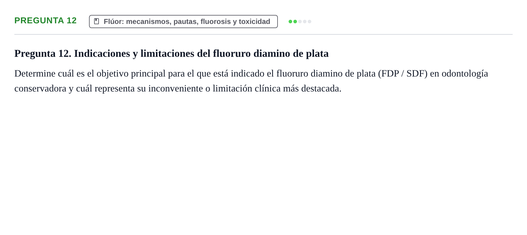 Enunciado: Pregunta 12 · Odontología Preventiva y Comunitaria UB 2020