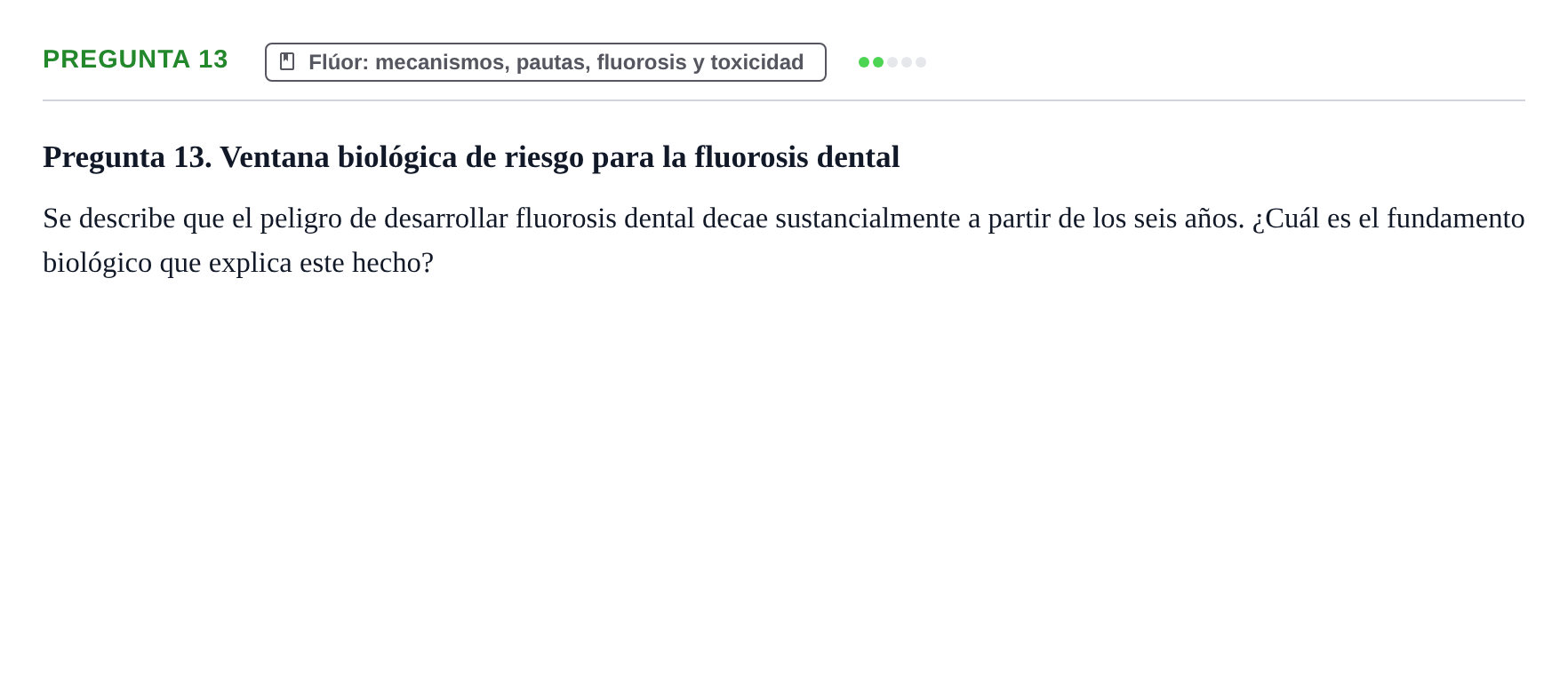 Enunciado: Pregunta 13 · Odontología Preventiva y Comunitaria UB 2020